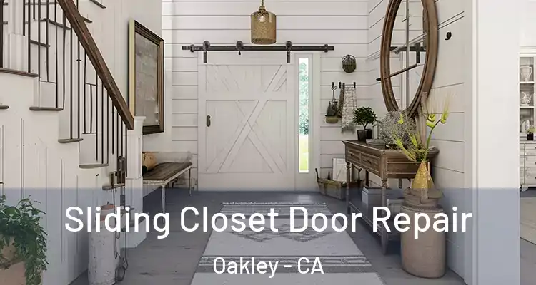  Sliding Closet Door Repair Oakley - CA