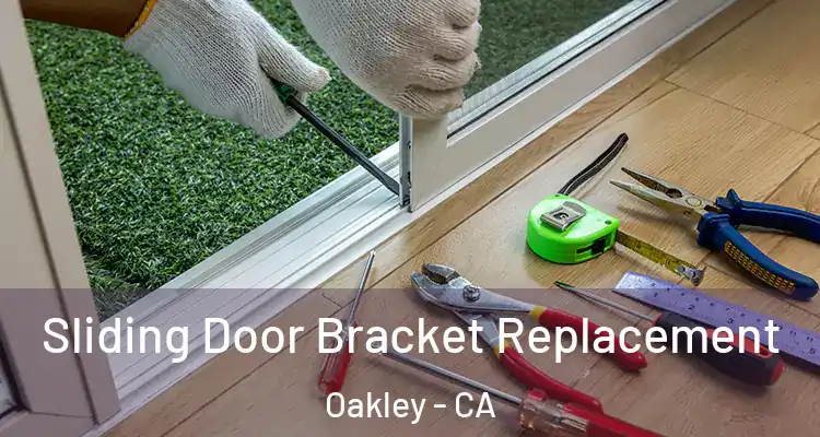  Sliding Door Bracket Replacement Oakley - CA