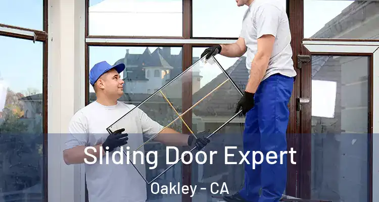 Sliding Door Expert Oakley - CA