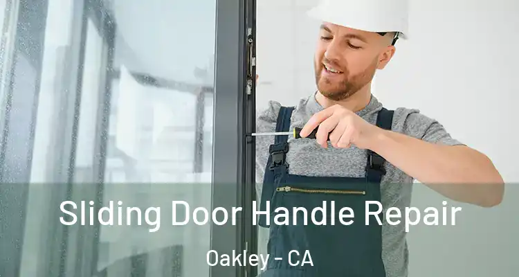  Sliding Door Handle Repair Oakley - CA