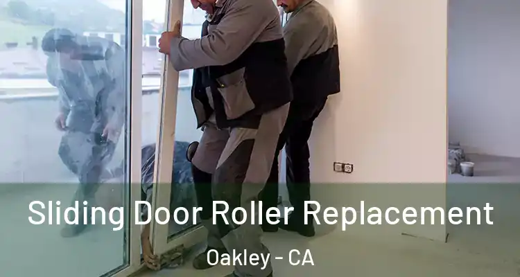  Sliding Door Roller Replacement Oakley - CA