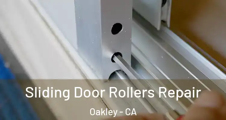  Sliding Door Rollers Repair Oakley - CA